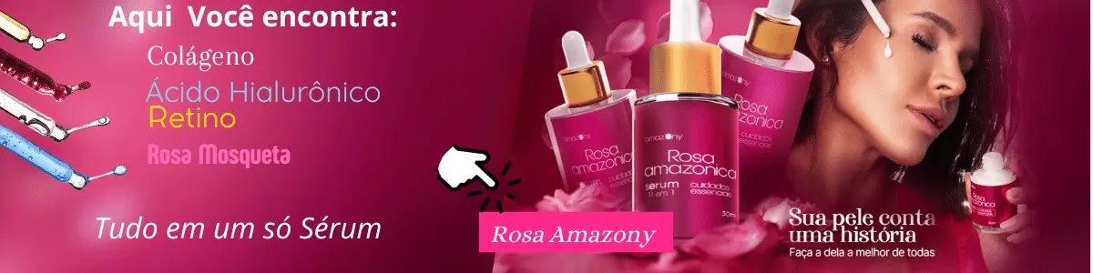 "Post promocional com fundo rosa escuro, três frascos de Rosa Amazony no centro, a frase 'aqui Você encontra colágeno, rosa mosqueta, retinol e hialurônico” do lado esquerdo, o rosto de uma mulher aplicando o sérum no lado direito, e um botão rosa escrito 'Rosa Amazony' na parte inferior." "Frasco de sérum branco no topo esquerdo ao lado de partículas brancas, com o texto 'Colágeno Verisol' seguido das frases: 'O segredo para uma pele firme, jovem e radiante.' e 'Essencial na luta contra rugas e flacidez, ele melhora a elasticidade e transforma sua pele com resultados visíveis e duradouros!' em fundo claro." "Reduzir rugas e prevenir linhas"
