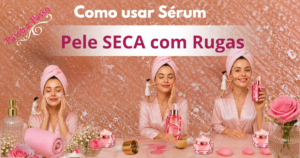Como usar Como usar Antirugas em Pele Seca com rugas passo a passo com rotina de skincare anti-idade, aplicação de sérum e hidratação profunda.