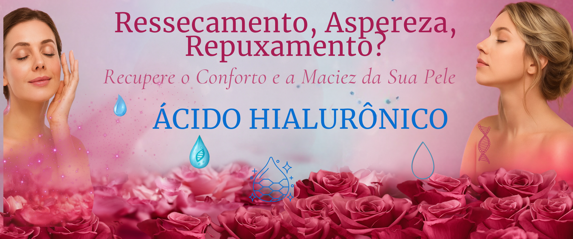 Mulheres com expressão de alívio e conforto, cercadas por rosas, representando o tratamento restaurador para pele ressecada do rosto com ácido hialurônico.
