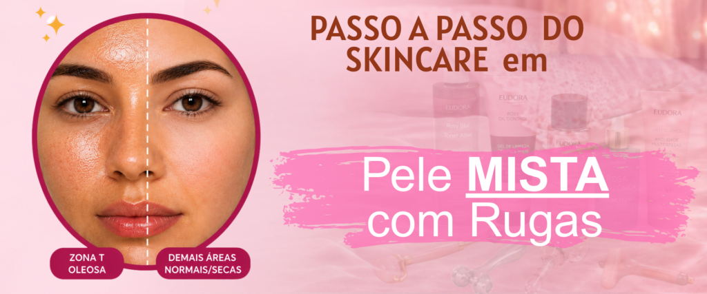 Skin care passo a passo em pele mista com rugas mostrando zona T oleosa e áreas normais ou secas com cuidados anti- dade.