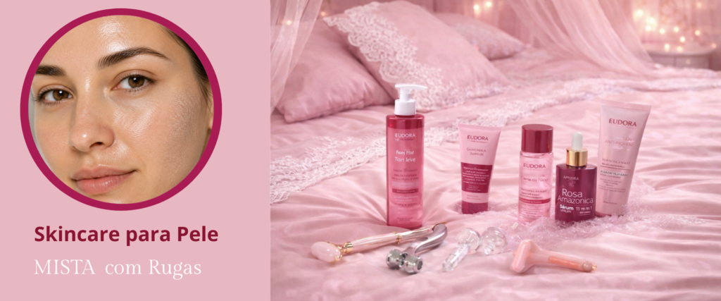 Skincare para pele mista com rugas com produtos equilibrados e rotina anti rugas para suavizar linhas e manter a pele saudável