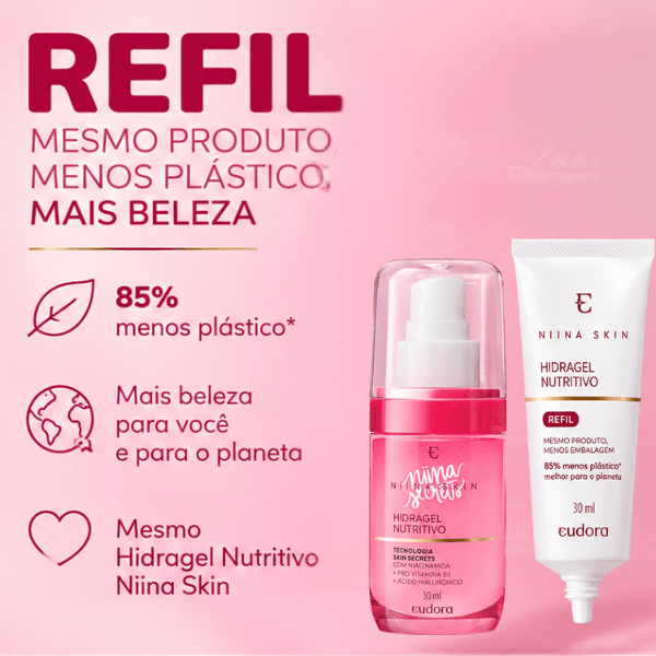 Hidratante Gel Refil Hidragel Niina Secrets Eudora com embalagem refil